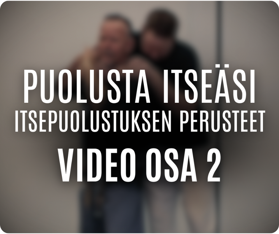 Puolusta itseäsi - Osa 2